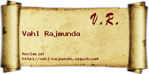 Vahl Rajmunda névjegykártya